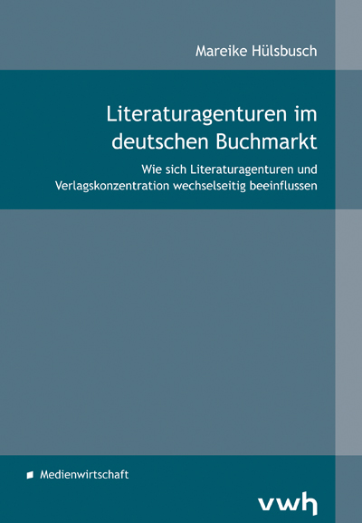 Cover: Hülsbusch: Literaturagenturen